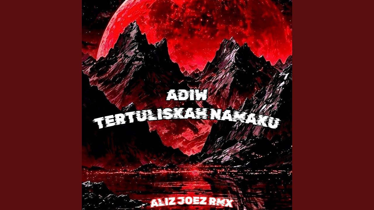 Tertuliskah Namaku (Remix)