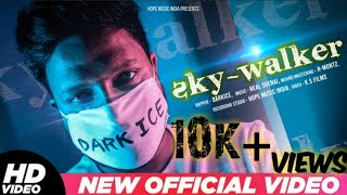 Sky Walker Darkice Hope Music India