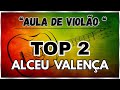 Aula de violão - Top 2 de Alceu Valença no violão.