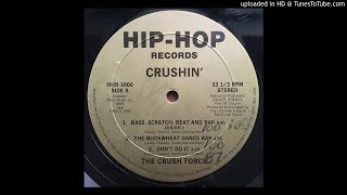The Crush Force - Bass, Scratch, Beat And Rap (B.S.B.R.)