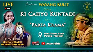 🔴Parta Krama | Wayang Kulit Ki Cahyo Kuntadi BT Elisha Orcarus Alasso & Gareng Semarang