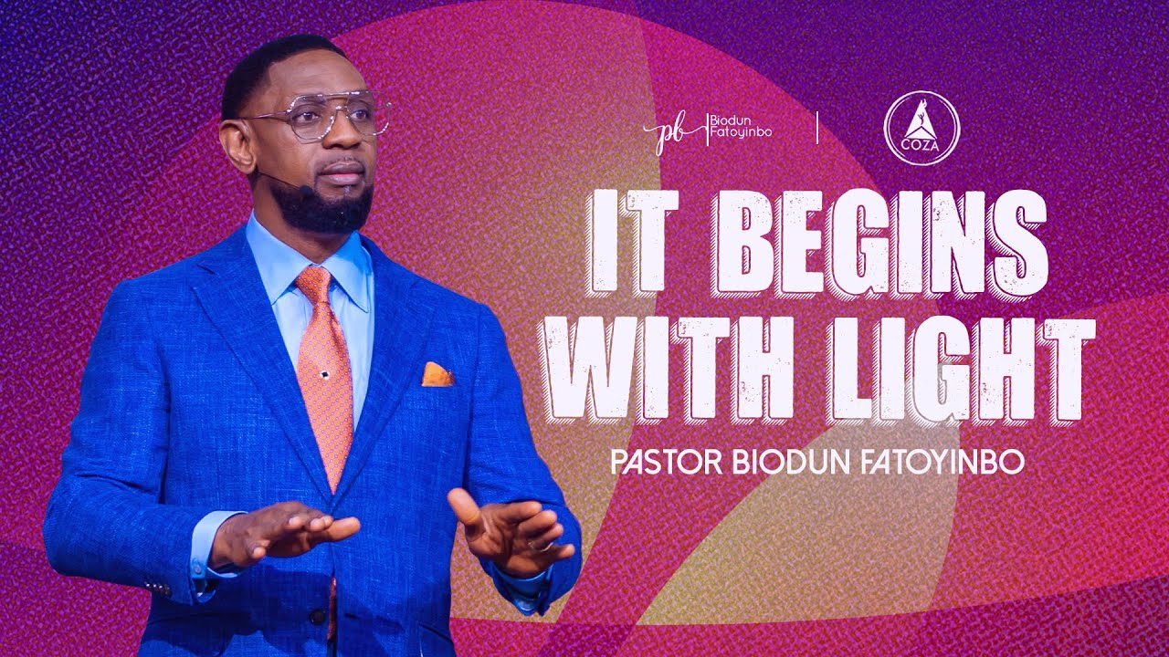 It Begins With Light | Pastor Biodun Fatoyinbo | COZA Sunday Service | 20-07-2025