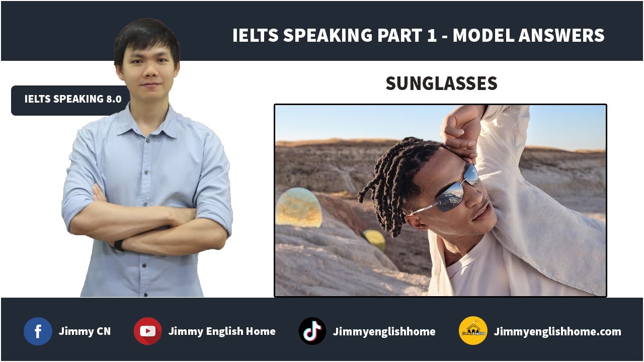 IELTS Speaking Part 1 Samples: Sunglasses