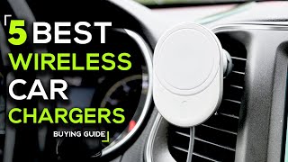 Best Wireless Car Charger 2024  Say Goodbye to Cables!