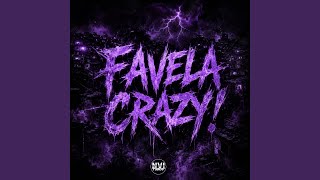 Favela Crazy! (SPED UP)