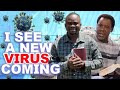 I can see a new unknown virus prophecy by tb joshua son tbjoshua  tbjoshualegacy