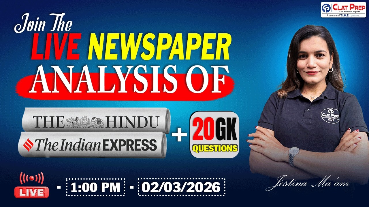 The Hindu News Analysis for CLAT 2027 (02 March, 2026) Current Affairs & GK | Clat Prep