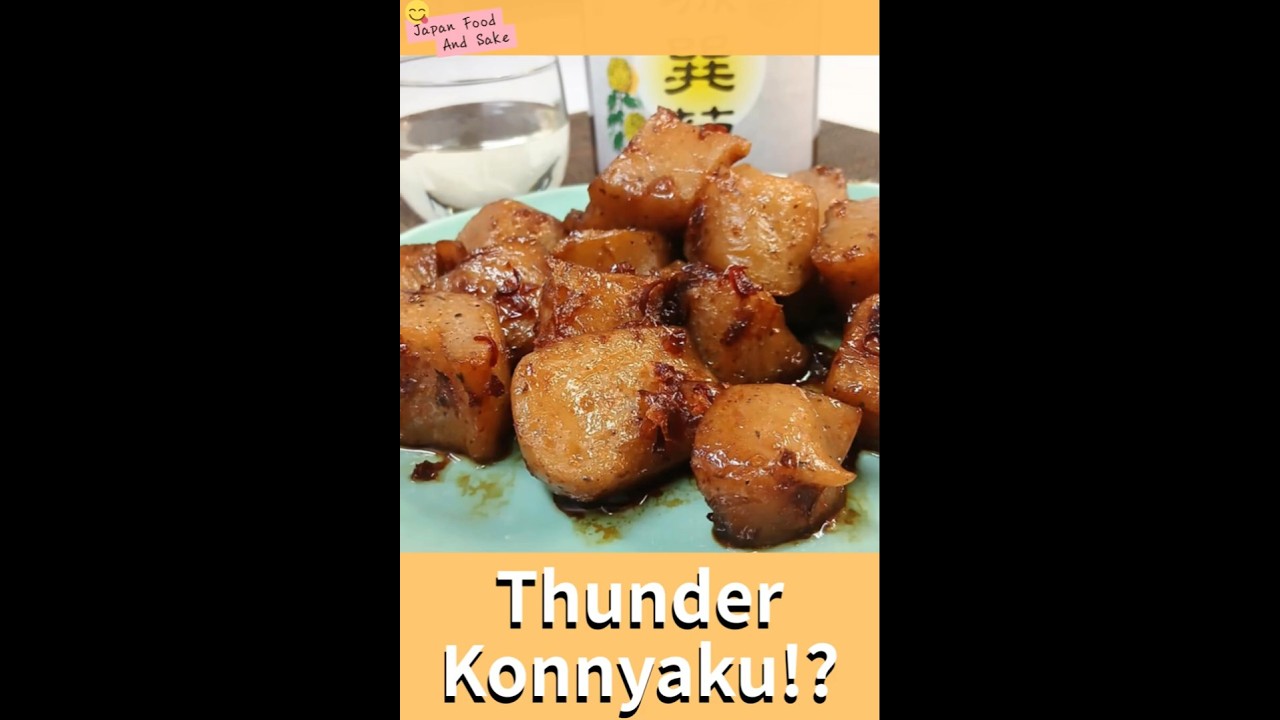 Kaminari Konnyaku with Sake| Enjoy Japanese Food and Sake