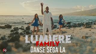 Lumière Family - Danse Séga la [CLIP OFFICIEL]