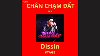 ICD - CHÂN CHẠM ĐẤT (Dissin TAGE) ROUND 1 | Audio Lyrics | Rap diss