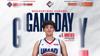 UMAD vs U. MONTRER | JUEGO 9 | LIGA ABE DI VARONIL