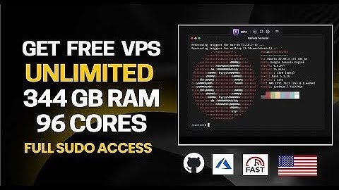 🔥FREE VPS with 344GB RAM & 96 CPU Cores + Full Sudo Access! | No Credit Card Required | 100% Working
