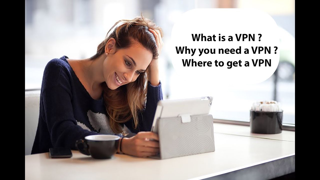 What is a vpn ? Why you need a VPN ? getting a VPN free trial - YouTube