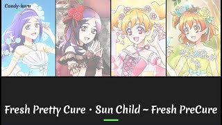 Kanae Oki Eri Kitamura Akiko Nakagawa And Yuka Komatsu Fresh Precure Sun Child Lyrics 歌詞 Fresh Precure Group Song