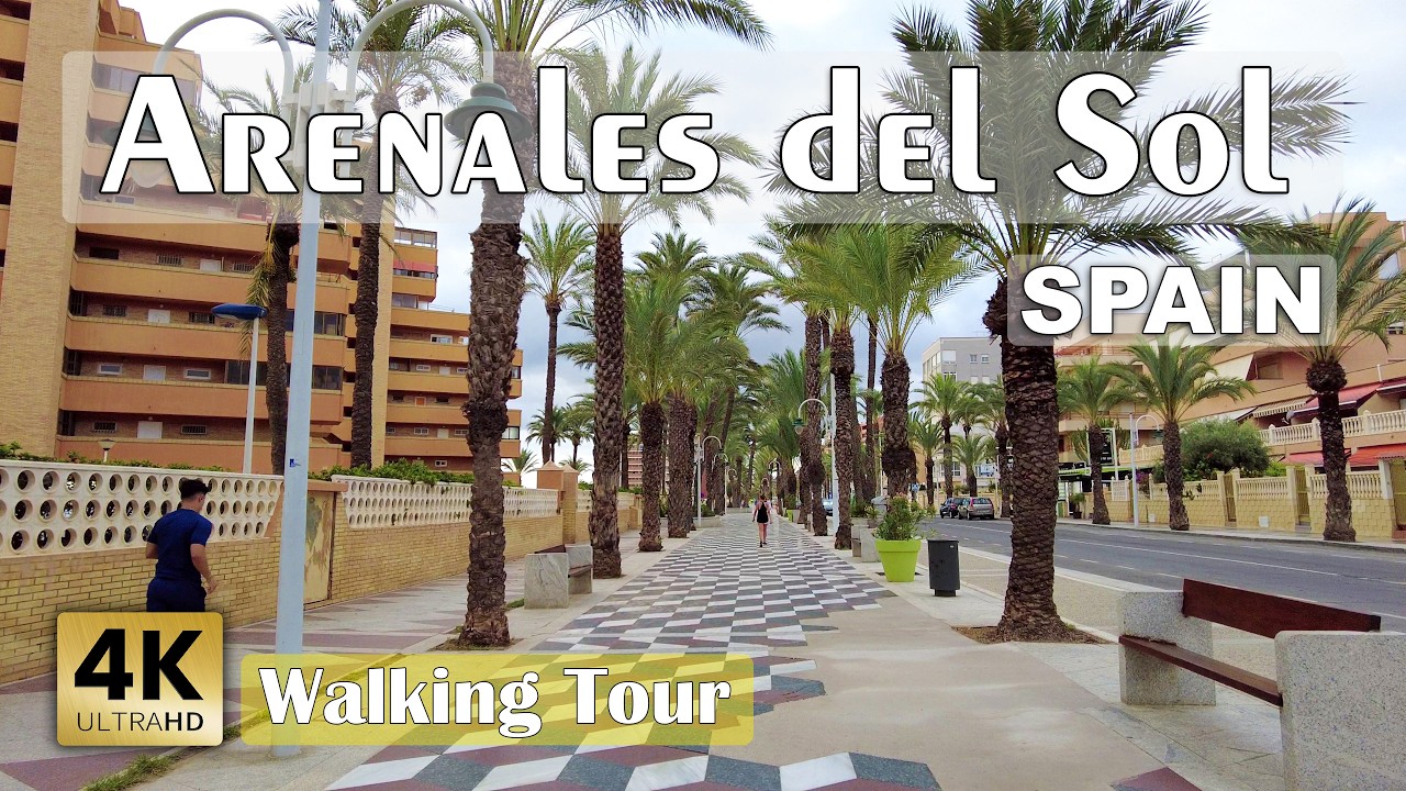 Arenales del Sol, Spain - Morning Costa Blanca - Walking tour [4k 60fps]