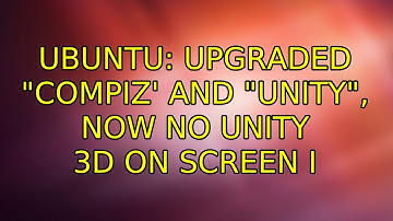 Ubuntu: upgraded "Compiz