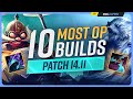 The 10 new most op builds on patch 1411  league of legends