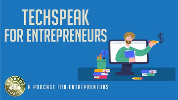 TechSpeak for Entrepreneurs