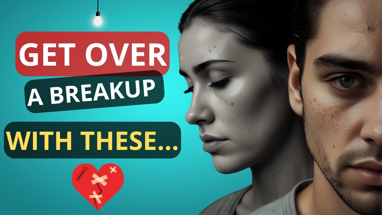 How to Get Over a Breakup: Proven Tips for Fast Healing & Moving On ...