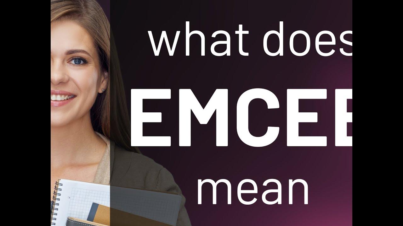 emcee-what-is-emcee-meaning-youtube