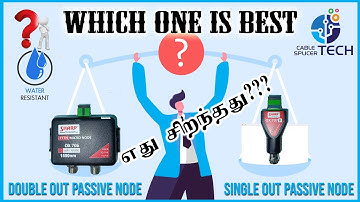 Single Out Passive FTTH Node VS Double Out Passive FTTH Node | Water Resistant Test in Tamil- PART 2