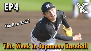 This Week in Japanese Baseball (Episode 4)