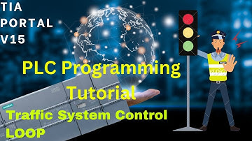 TIA Portal v15 || Traffic Light Controlling using PLC Program || LOOPING || PLC Tutorial Bangla
