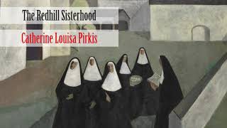 The Redhill Sisterhood by Catherine Louisa Pirkis