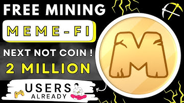 Memefi Coin Free Mining |  Free 500$ Worth Crypto Airdrop | Free Crypto Mining 2024 | Next Not Coin.