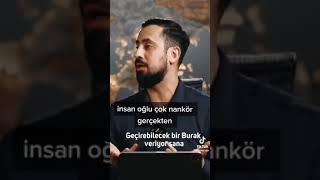 İnsan Oğlu Nankör .