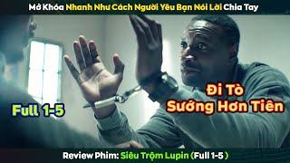 Chỉ cần học được chiêu này thì đi tù sướng như đi nghỉ dưỡng - review Siêu Trộm Lupin Mùa 1 Full