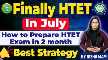 How To Prepare Htet 2024-2025  July Exam || Complete Strategy with imp Topics By Nisha Sharma
