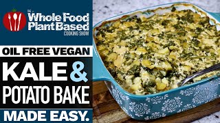 TASTY PLANT BASED KALE & POTATO BAKE  Get your greens in for 2022!