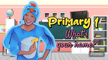Primary 1 - Unit 1 Friends - Lesson 2 - What’s your name