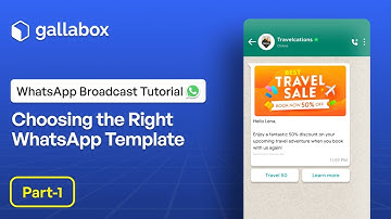 WhatsApp Broadcast Tutorial  Part 1 - Choosing the Right WhatsApp Template | Gallabox