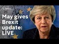 May gives Brexit update to MPs  | #BREXIT