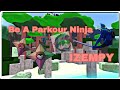 Izempy gaming  be a parkour ninja gameplay