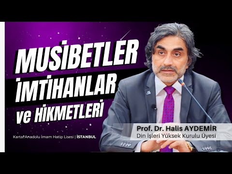 Musibetler, İmtihanlar Hikmetleri  I 18.04.2024 I Kartal Anadolu İmam Hatip Lisesi