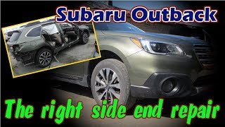 Subaru Outback. The right side repair. Ремонт правой стороны.