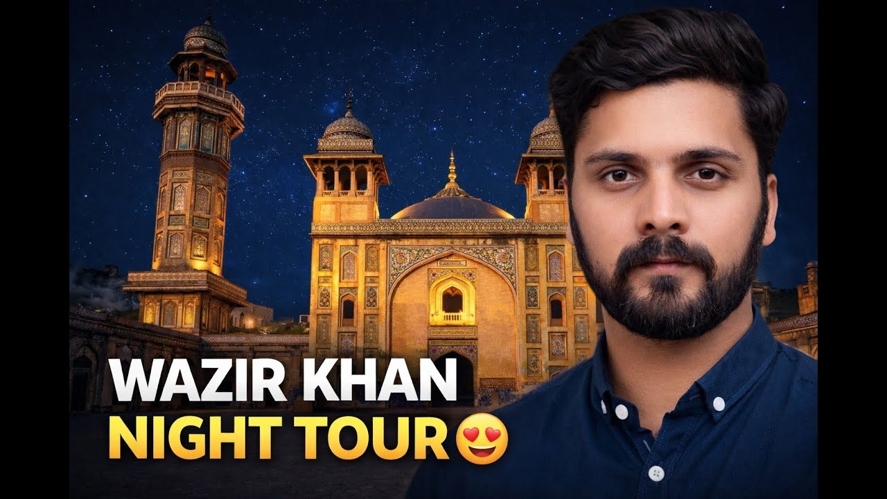 Wazir Khan Masjid Night Tour | Lahore Street Food & Heritage Vlog