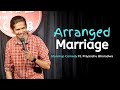Arranged marriage  stand up comedy ft priyanshu bharadwa full special