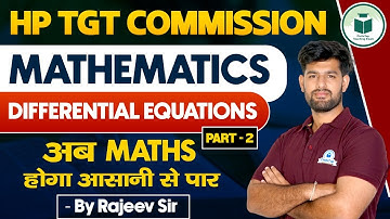 HP TGT Commission 2024 Mathematics: Differential Equations Part-2 | Most Important Questions