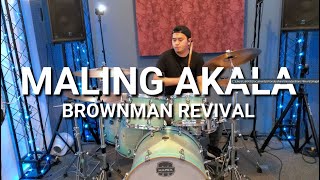 Maling Akala - Brownman Revival (Drum Cover)