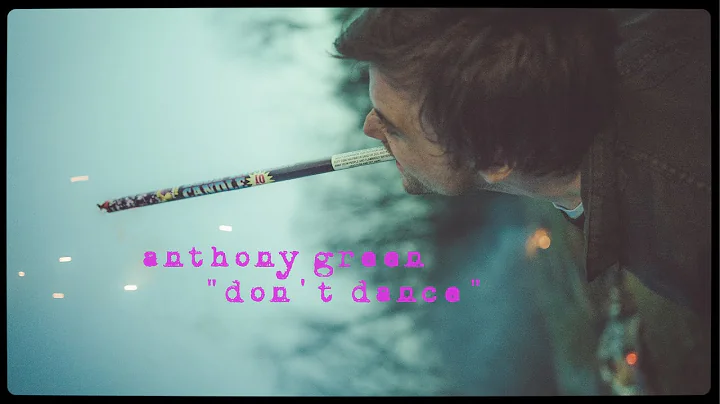 Anthony Green - 'Don't Dance' (Official Video)
