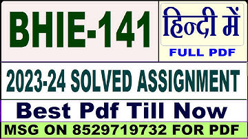 bhie 141 solved assignment 2023-24 || bhie 141 solved assignment 2024 in Hindi || bhie 141 in Hindi