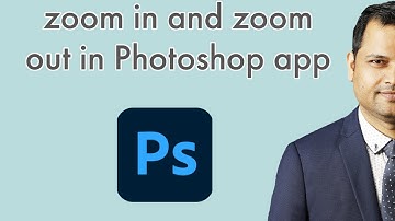 zoom in and zoom out in Photoshop app  | shortcut keys to zoom