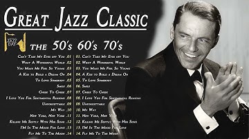 Best Jazz Songs 2024 🎵 Louis Armstrong, Frank Sinatra, Norah John, Diana Krall, Ella Fitzgerald