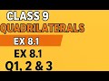Class 9 Maths Chapter 8 Quadrilaterals | Chapter 8 Ex 8.1 Q 1 , 2 &amp; 3 | New NCERT Book