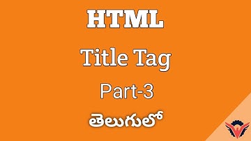 HTML Tutorial Title Tag Part 3 In Telugu