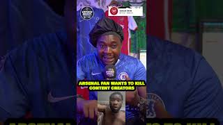 Arsenal Fan says he will kill content creators because of banter 😡#soccer #football #Arsenal